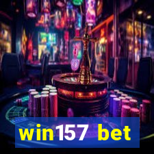 win157 bet